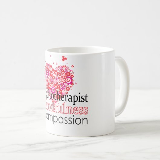 Psychotherapeuten sind mitfühlend kaffeetasse (VorderseiteRechts)