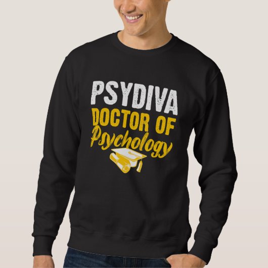 Psychotherapeutischer Doktor Abschluss 7 Sweatshirt (Vorderseite)