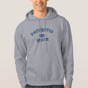 Psychotischer StaatHoodie Hoodie