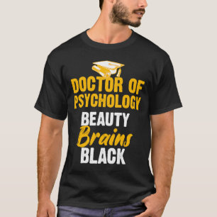 PsyD Doktor der Psychologie Doktorat Abschluss 1 T-Shirt