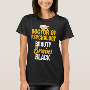 PsyD Doktor der Psychologie Promotion 1 T-Shirt