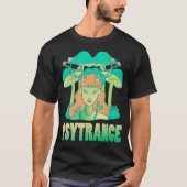Psytrance Party Hippie Techno Trance Locarno T-Shirt (Vorderseite)
