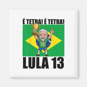 Pt 13 Lula Spieler Präsident Von Brasilien Copa Fu Magnet