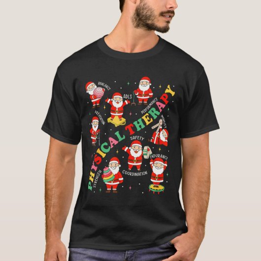 Pt Christmas Physical Therapy Santa Therast Xmas P T-Shirt (Vorderseite)