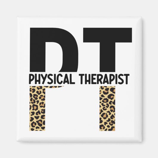 PT Physiotherapeut Cheetah Print PT Grad Geschenke Magnet (Vorne)