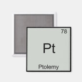 Pt - Ptolemy Funny Chemistry Element Symbol T-Shir Magnet (Vorderseite/Rückseite)
