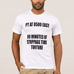 PT um 0500, Einfach 90 Minuten… Nachspielzeit Folt T-Shirt