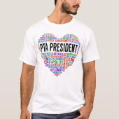 Pta President Heart T-Shirt (Vorderseite)