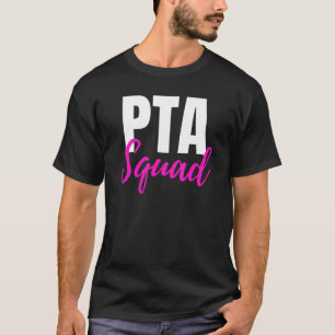 Pta Squad Parent Teacher Association Ideen T-Shirt
