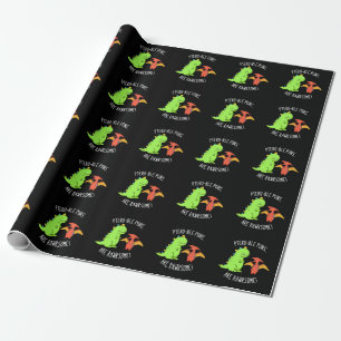 Ptero-ble Puns sind rawrsome Dinosaurier Pun Dark  Geschenkpapier