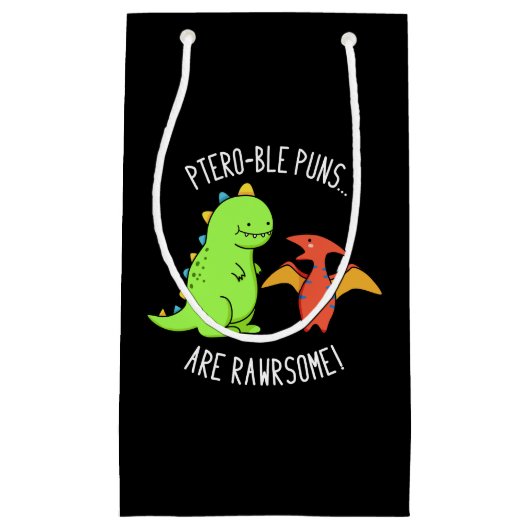 Ptero-ble Puns sind rawrsome Dinosaurier Pun Dark  Kleine Geschenktüte (Vorderseite)