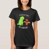 Ptero-ble Puns sind rawrsome Dinosaurier Pun Dark  T-Shirt (Vorderseite)