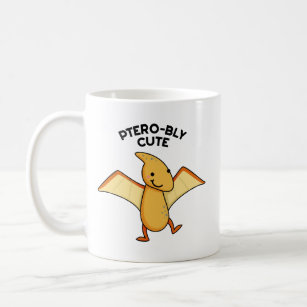 Pterobly Niedlich Dinosaur Pterodactylpun Kaffeetasse