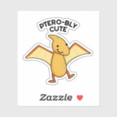 Pterobly Niedlich Funny Dinosaur Pterodactyl Pun Aufkleber (Blatt)