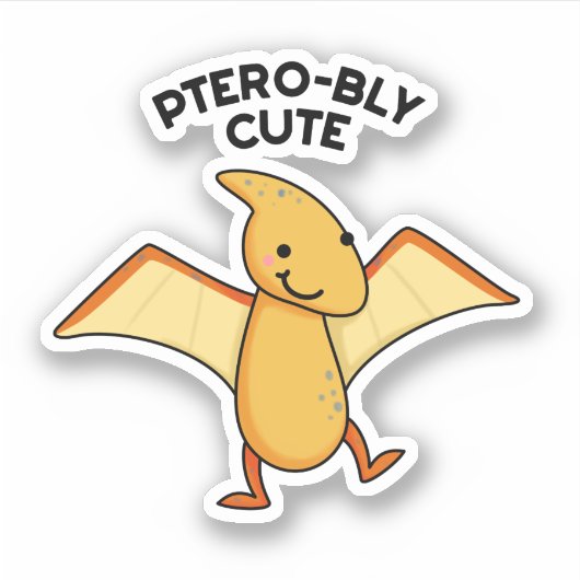 Pterobly Niedlich Funny Dinosaur Pterodactyl Pun Aufkleber (Vorderseite)