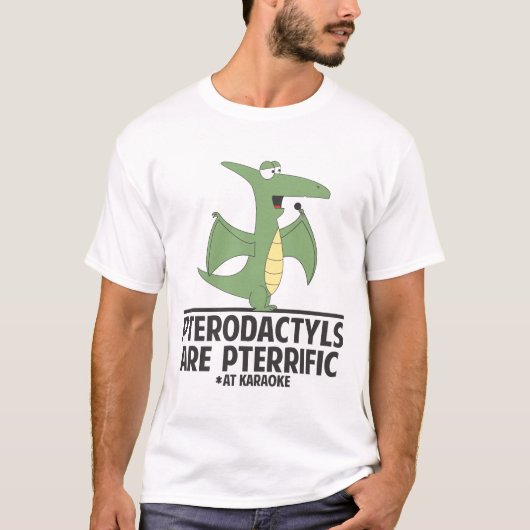Pterodactyls sind Pterrific T-Shirt (Vorderseite)