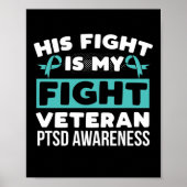 PTSD Awareness Sein Kampf ist mein Kampf PTSD Aqua Poster (Vorne)
