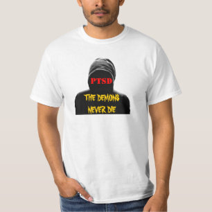 PTSD: DIE DEMONE DIE NIE T-Shirt