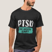 Ptsd die unsichtbare Verletzung Veteran Stress Dis T-Shirt (Vorderseite)