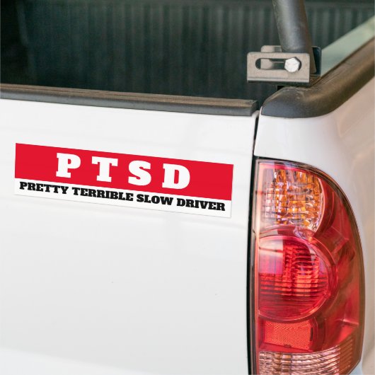 PTSD (Hübscher, schrecklicher Langsamtreiber) Autoaufkleber (Auf Lkw)