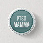 PTSD Mamma Button (Vorderseite)