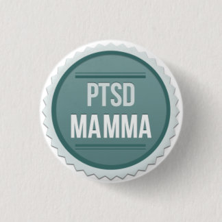 PTSD Mamma Button