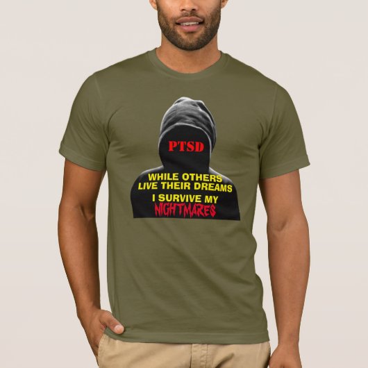 PTSD: WÄHREND ANDERE IHRE TRÄUME LEBEN T-Shirt (Vorderseite)