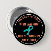 PTSD WARRIOR. NICHT ALLE WUNDEN SIND SICHTBAR. BUTTON (Vorne & Hinten)
