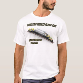 PTW East European Nuclear Waste Flask Car T-Shirt