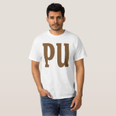 PU. Irgendwas riecht. T-Shirt (Vorne ganz)