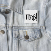 PU R8 - PIRAT BUCHSTABIERTE DIE AUSSENSEITER-WEISE BUTTON (Beispiel)