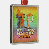 PU-Rho Maniac (PYROMANIAC) WORTSPIEL BEABSICHTIGT Silbernes Ornament (Rechts)