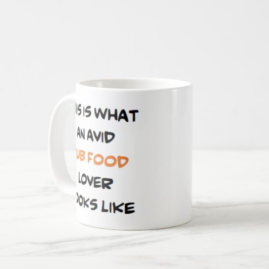 Pub Food Liebhaber, begeistert Kaffeetasse (Vorderseite Links)