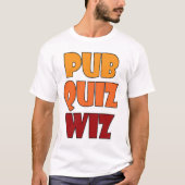 Pub Quiz Wiz Funny Trivia Champion T-Shirt (Vorderseite)