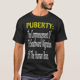 Pubertät T-Shirt