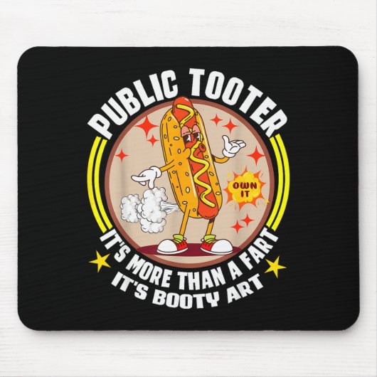 Public Tooter Funny Inappropriate Embarring Adult Mousepad (Vorne)