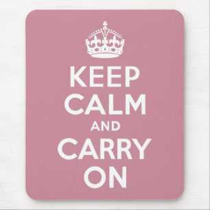 Puce Bewahre Ruhe und Mach Weiter Mousepad
