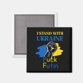 Puck Futin Ich stehe mit Ukraine Magnet (Vorderseite/Rückseite)