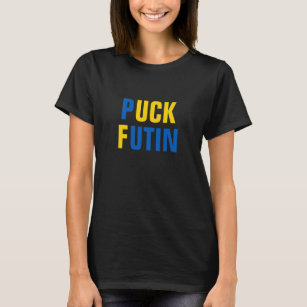 Puck Futin Ukraine unterstützt ukrainische Frauen T-Shirt