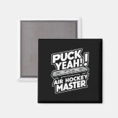 Puck Master Lustiges Air-Hockey-Design Magnet (Vorderseite/Rückseite)