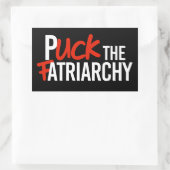 Puck the Fatriarchy Rechteckiger Aufkleber (Tasche)