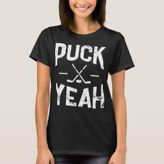 Puck Yeah Ice Hockey T - Shirt Hockey Spieler Fan 