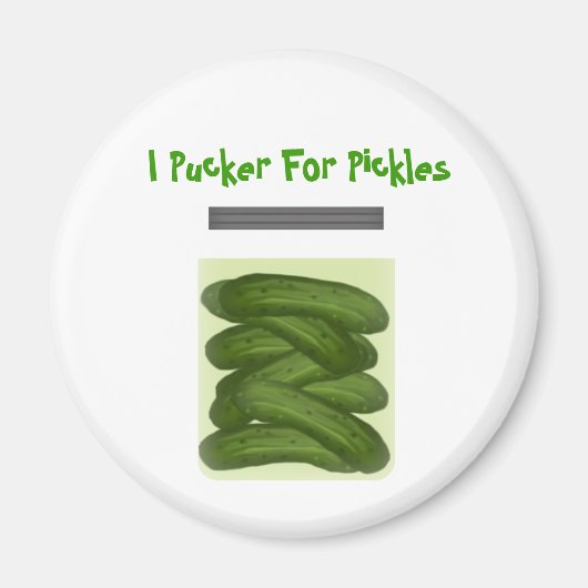 Pucker für Pickles Magnet (Vorne)