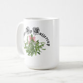 Pucker Up Buttercup * Mistletoon auf Kaffeetasse (Vorderseite Links)