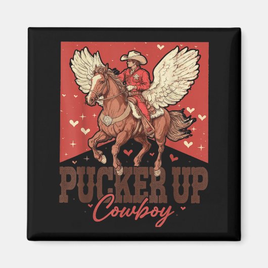 Pucker Up Cowboy Funny Western Valentines  Magnet (Vorne)