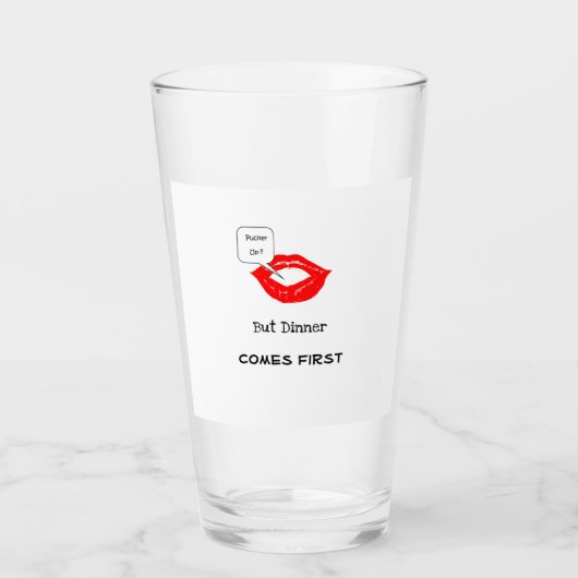 "Pucker Up Dinner First" Shootglas Glas (Vorderseite)