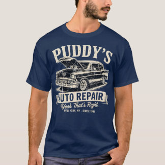Puddy's Auto-Reparatur T-Shirt