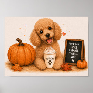 Pudel lädt zum Kürbisgewürz-Herbst-Puppaccino A4 e Poster