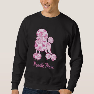 Pudel-Mama Rosa Blumen-Toile-Trend-Pudel Sweatshirt