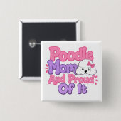 Pudel-Mama und stolz darauf Button (Vorne & Hinten)